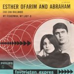 Esther Ofarim And Abraham* - Cha Cha Ballahoo / My Fisherman, My Lady - O (7", Single, Mono)