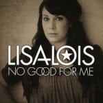 Lisa Lois - No Good For Me (CD, Single)
