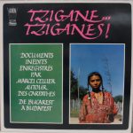 Tziganes* - Marcel Cellier - Tzigane... Tziganes! - Documents Inédits Enregistrés Par Marcel Cellier Autour Des Carpathes De Bucarest A Budapest (LP)