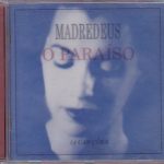 Madredeus - O Paraíso (CD, Album)