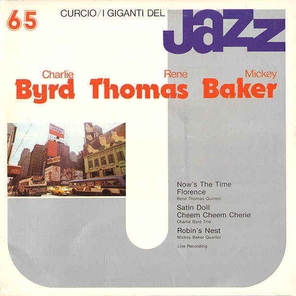Charlie Byrd / René Thomas / Mickey Baker - I Giganti Del Jazz Vol. 65 (LP, Comp, Mono)
