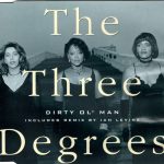 The Three Degrees - Dirty Ol' Man (CD, Maxi)