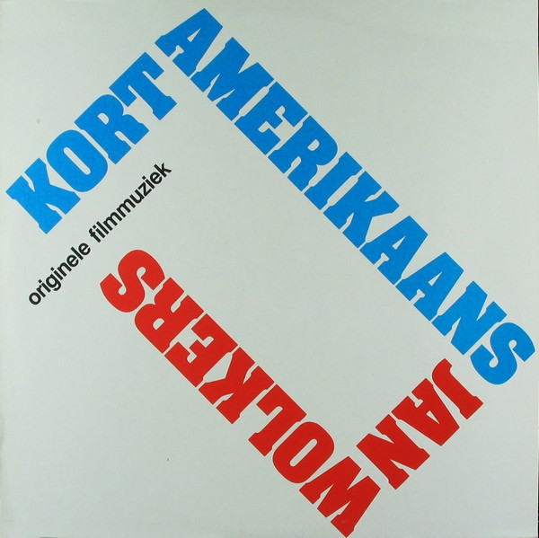 Pim Koopman / Jan Wolkers - Kort Amerikaans (Originele Filmmuziek) (LP, Album)