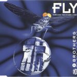 2 Brothers On The 4th Floor - Fly (Through The Starry Night) (CD, Maxi)