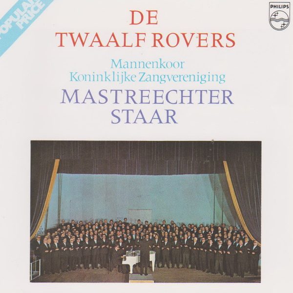 Mannenkoor Koninklijke Zangvereniging Mastreechter Staar* - De Twaalf Rovers (CD, Comp, RE)
