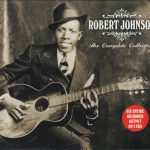 Robert Johnson - The Complete Collection (2xCD, Comp, RE)