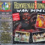 Various - Wan Pipel, Heimwee Naar Suriname (2xCD, Album)