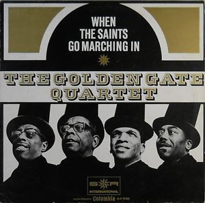 The Golden Gate Quartet - When The Saints Go Marching In (LP, Comp)