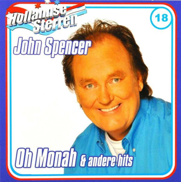 John Spencer - Oh Monah & Andere Hits (CD, Comp)
