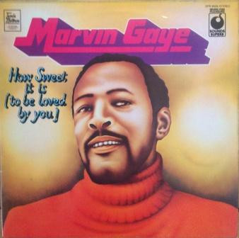 Marvin Gaye - How Sweet It Is (To Be Loved By You) (LP, Comp)