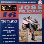 José Feliciano - 16 Top Tracks (CD, Comp, RM)