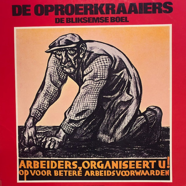 De Oproerkraaiers - De Bliksemse Boel (LP, Album, M/Print)