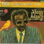 Johnny Adams - There Is Always One More Time (CD, Comp, RM, Dig)