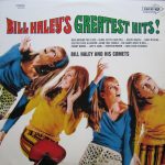 Bill Haley And His Comets - Bill Haley's Greatest Hits! (LP, Comp)