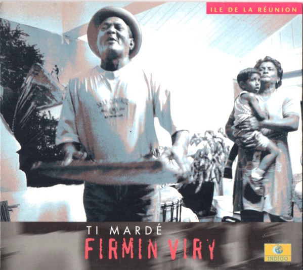 Firmin Viry - Ti Mardé (HDCD, Album, Dig)