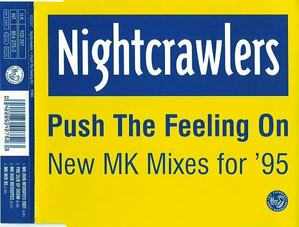 Nightcrawlers - Push The Feeling On (New MK Mixes For '95) (CD, Maxi)