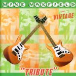 Mike Maxfield Plus Vintage (8) - Tribute (CD, Album)