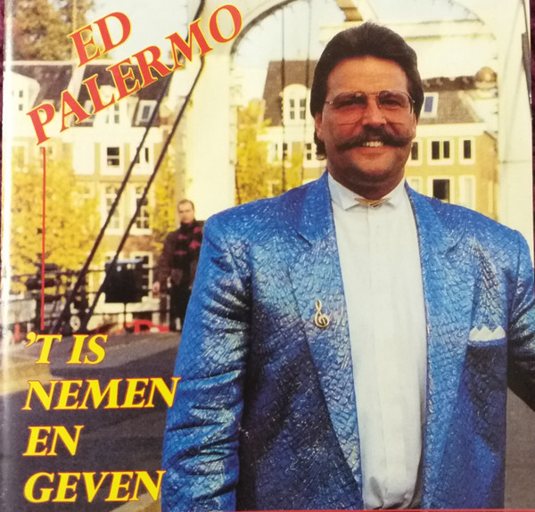 Ed Palermo (2) - 'T Is Nemen En Geven (CD)