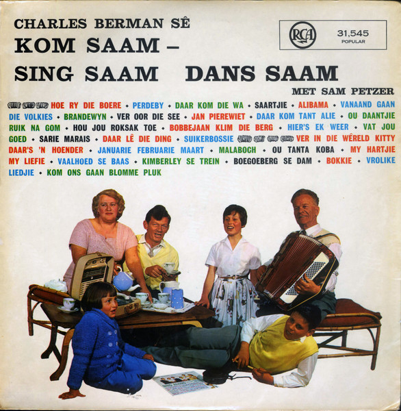 Charles Berman Met Sam Petzer - Charles Berman Sê Kom Saam - Sing Saam, Dans Saam (LP)