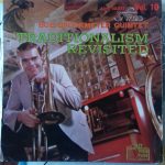 Bob Brookmeyer Quintet - Traditionalism Revisited (LP, Album, Mono)