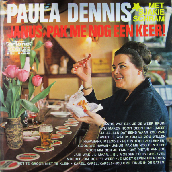 Paula Dennis - Janus, Pak Me Nog Een Keer (LP, Comp, RE)