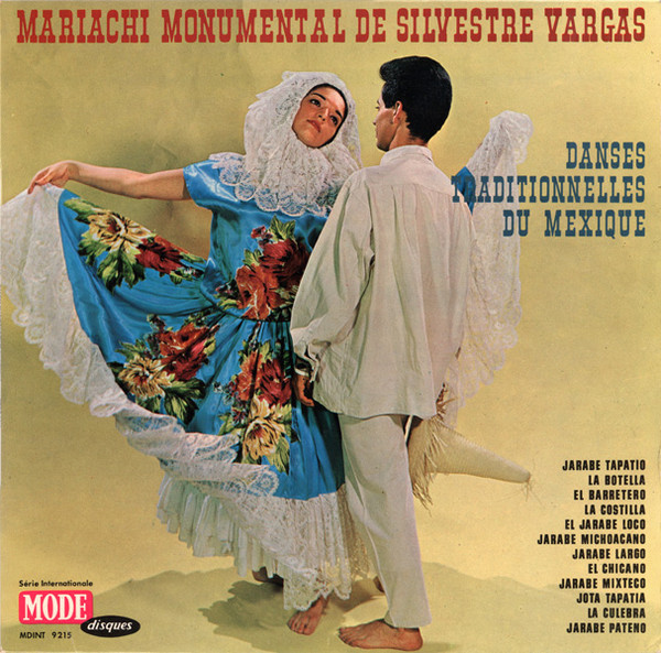 Mariachi Monumental De Silvestre Vargas - Danses Traditionnelles Du Mexique (LP, Album, Mono)