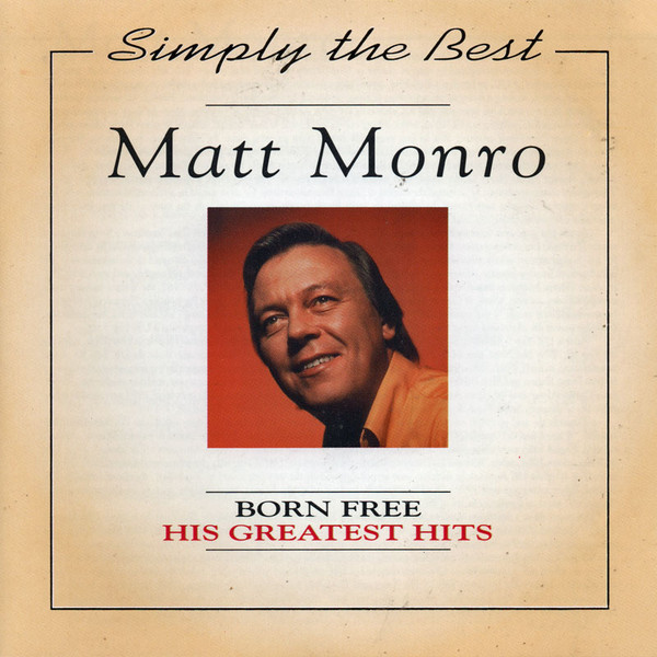 Matt Monro - Born Free - His Greatest Hits (CD, Comp)