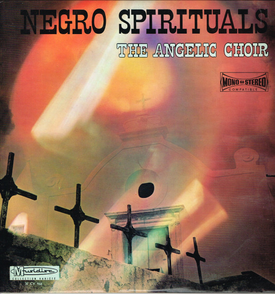 The Angelic Choir - Negro Spirituals (LP, RE)