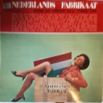 Koor En Orkest o.l.v. Tonny Eyk - Nederlands Fabrikaat (LP, Album)