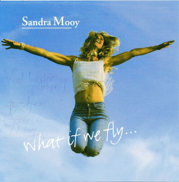 Sandra Mooy - What If We Fly... (CD, Album)
