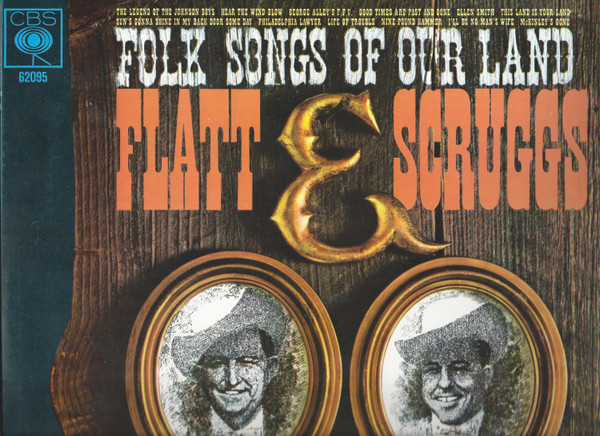 Flatt & Scruggs - Folk Songs Of Our Land (LP, Album)