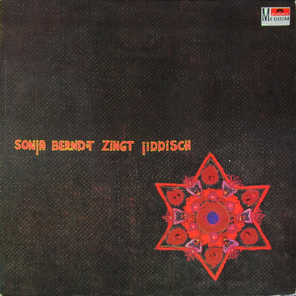 Sonja Bernd't* - Sonja Bernd't Zingt Jiddisch (LP, Album)