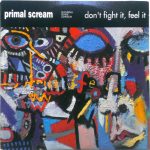 Primal Scream Featuring Denise Johnson - Don't Fight It, Feel It (CD, Single)