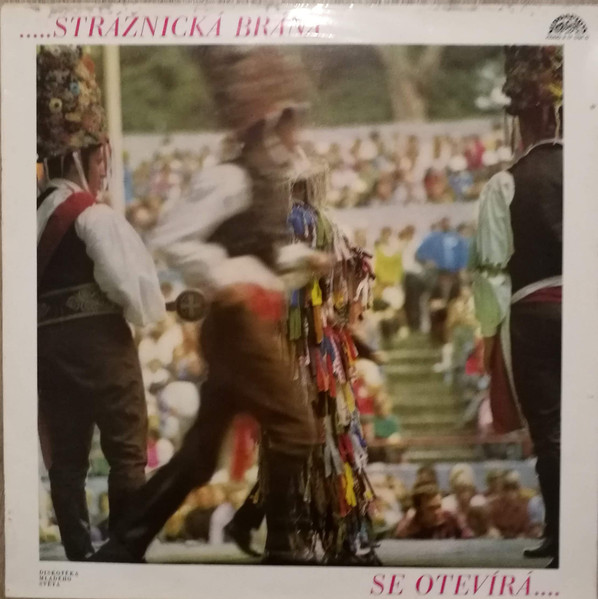 Various - Strážnická brána sa otevírá (LP, Comp)