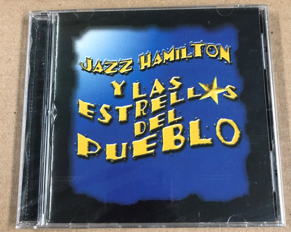 Jazz Hamilton Y Las Estrellas Del Pueblo - Jazz Hamilton Y Las Estrellas Del Pueblo (CD, Album)