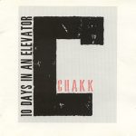 Chakk - 10 Days In An Elevator (LP, Album + 12", EP)