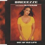 Breeezze Featuring Peran - Out Of My Life (CD, Maxi)