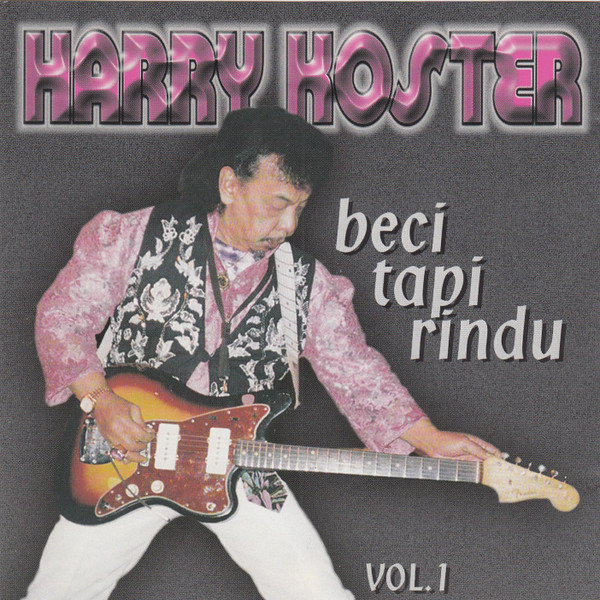 Harry Koster - Beci Tapi Rindu Vol. 1 (CD, Album)