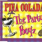 The Party Boyz (2) - Pina Colada (CD, Maxi)