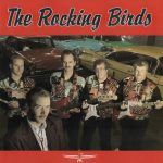 The Rocking Birds* - The Rocking Birds (CD, Album)