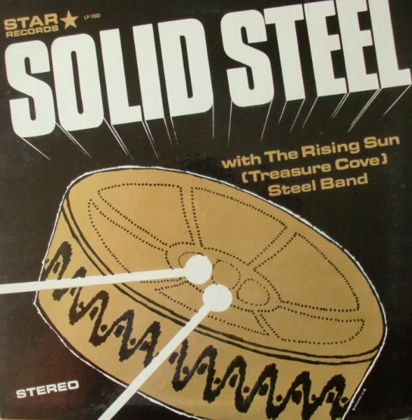 The Rising Sun (Treasure Cove) Steel Band - Solid Steel (LP, Album)