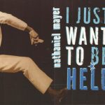 Nathaniel Mayer - I Just Want To Be Held (CD, Album)