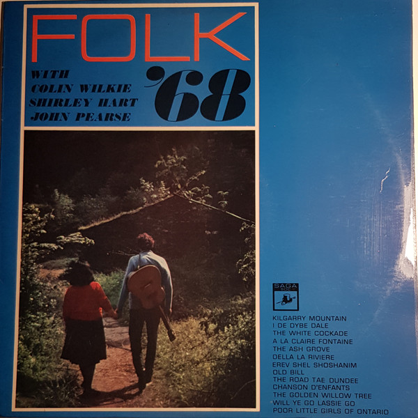 Colin Wilkie And Shirley Hart With John Pearse - Folk '68 (LP, Album, RE)