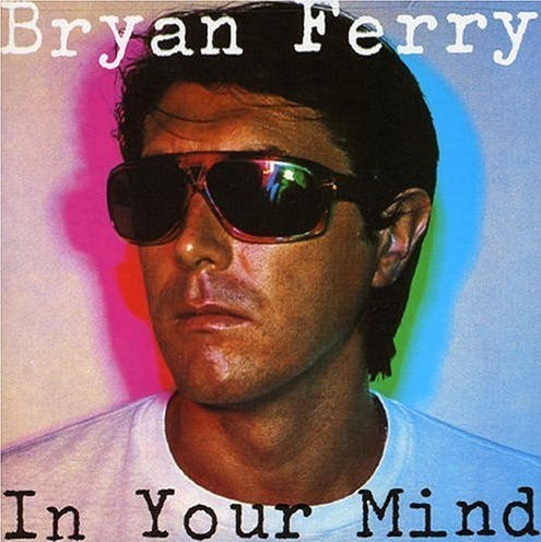 Bryan Ferry - In Your Mind (LP, Album, Pre)