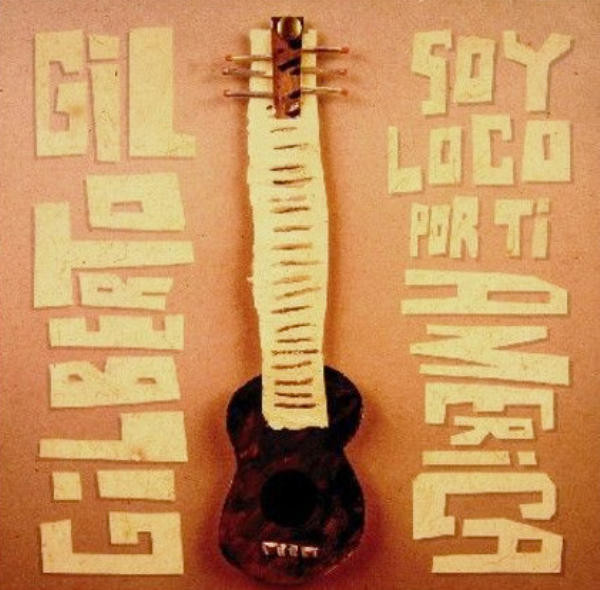 Gilberto Gil - Soy Loco Por Ti America (CD, Album)