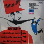 Kodály* – The Budapest Philharmonic Society Orchestra* Conducted By János Ferencsik - Háry János Suite · Marosszék Dances · Galánta Dances (LP)