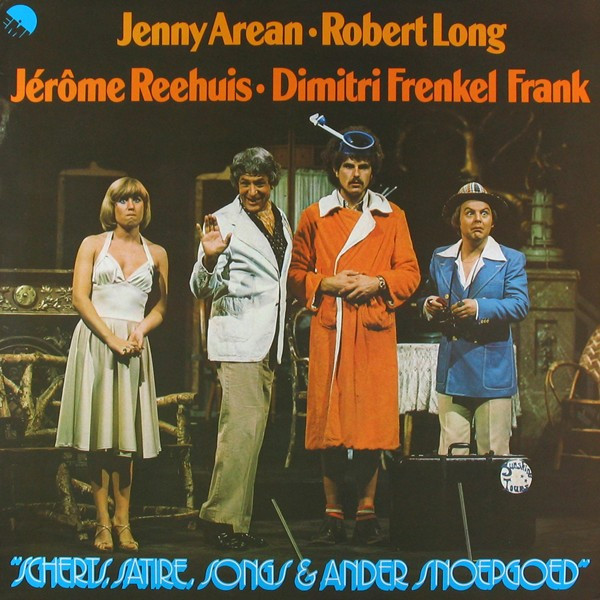 Jenny Arean, Robert Long, Jérôme Reehuis En Dimitri Frenkel Frank - Scherts, Satire, Songs & Ander Snoepgoed (LP, Album)