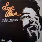 Walter Hawkins And The Love Center Choir - Love Alive (LP, Album, Lar)