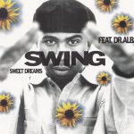 Swing Feat. Dr. Alban - Sweet Dreams (CD, Maxi)