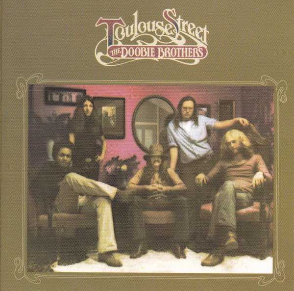 The Doobie Brothers - Toulouse Street (CD, Album, RE)